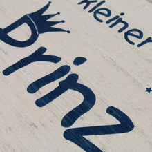 Lade das Bild in den Galerie-Viewer, Holzschild kleiner Prinz